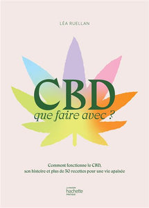 CBD que faire avec ?