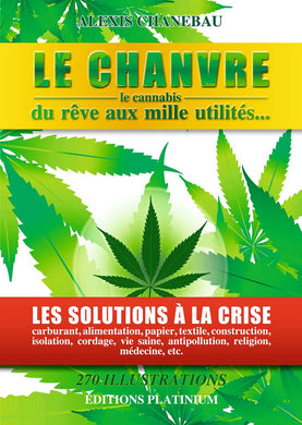 Le Chanvre, le Cannabis, du Rêve aux Mille Utilités | Green Doctor